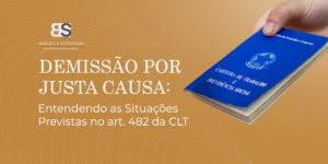 Justa Causa: Entendendo essa Demissão